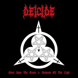 Deicide - Once Upon The Cross/Serpents Of The Light