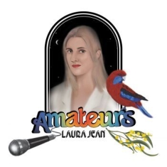 Laura Jean - Amateurs (Ltd White Vinyl)