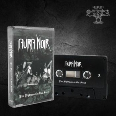 Aura Noir - Live Nightmare On Elm Street (Mc)