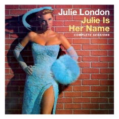 London Julie - Julie Is Her Name - Complete Sessions