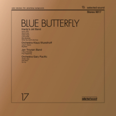 Hardyæs Jet Band / Orchestra Klaus - Blue Butterfly (Selected Sound)