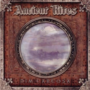 Ancient Rites - Dim Carcosa