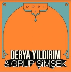 Yildirim Detya & Grup Simsek - Dost 1 & 2