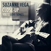 Suzanne Vega - Close-Up - Vol. 1, Love Songs