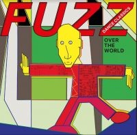 Fuzz Dance Classics Over The World - Various