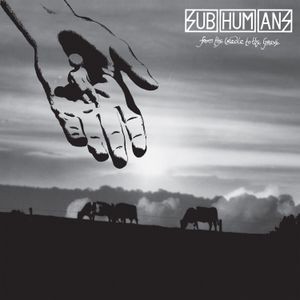 Subhumans - From The Cradle To The Grave (Red V