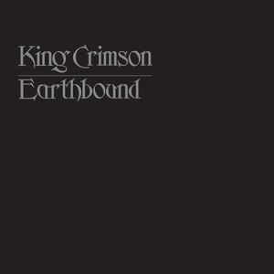 King Crimson - Earthbound (200 G.)