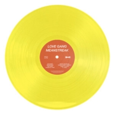 Love Gang - Meanstreak (Yellow Vinyl Lp)