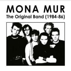 Mona Mur - Original Band 1984-86