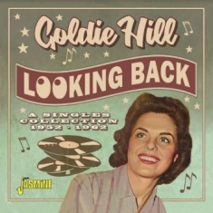 Hill Goldie - Looking Back - The Very Best Of Gol