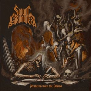 Soul Grinder - Anhems From The Abyss