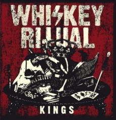 Whiskey Ritual - Kings