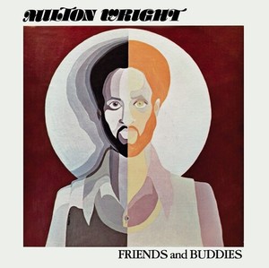 Wright Milton - Friends & Buddies