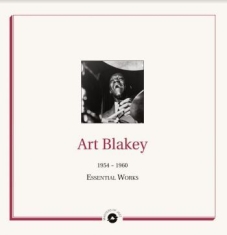 Art Blakey - Essential Works 1954-1960