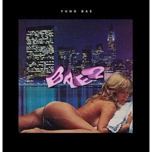 Yung Bae - Bae 2