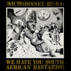 Microdisney - 82-84: We Hate You South African Ba