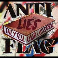 Anti-flag - Lies They Tell Our Children (Colored Vinyl)