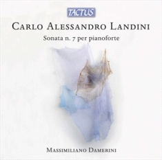 Landini Carlo Alessandro - Sonata No. 7 Per Pianoforte