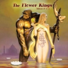 Flower Kings The - Adam & Eve -Hq-