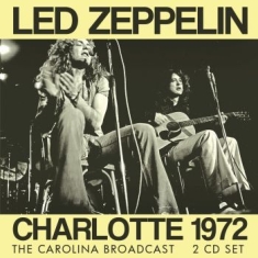 Led Zeppelin - Charlotte 1972 - Live Broadcast (2