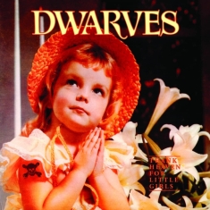 Dwarves The - Thank Heaven For Little Girls