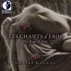 Gignac Claire - Eras Of Eros