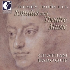 Chatham Baroque - Purcell: Sonatas And Theatre