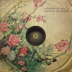 Nathan Salsburg - Landwerk No. 3
