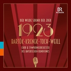 Bartok Bela Krenek Ernst Toch - Toch, Weill, Krenek & Bartok: 1923