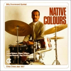 Drummond Billy -Quintet- - Native Colours