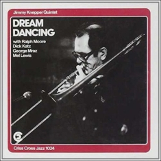 Knepper Jimmy -Quintet- - Dream Dancing