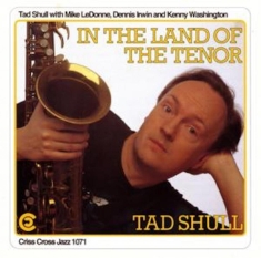 Shull Tad -Quartet- - In The Land Of The Tenor
