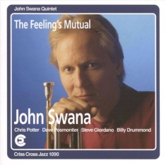 Swana John - Feeling's Mutual