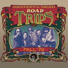 Grateful Dead - Road Trips Vol. 1 No. 1--Fall '79
