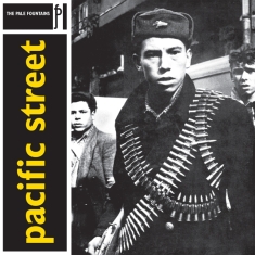 The Pale Fountains - Pacific Street