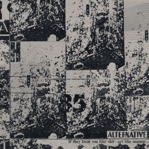 Alternative - If They Treat You Like Shit Û Act L