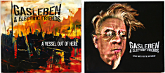 Gasleben & Electric Friends - A Vessel Out... / Spare Parts For... (2CD package)