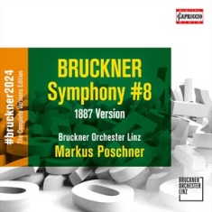 Bruckner Anton - Symphony No.8 C-Moll (1887)