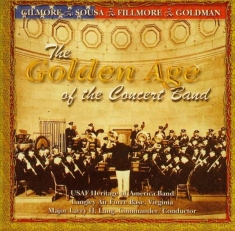 Usaf Heritage Band - Golden Age Of The Concert Band