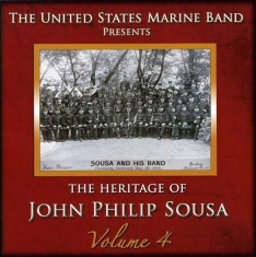 United States Marine Band - Heritage Of J P Sousa Vol 4
