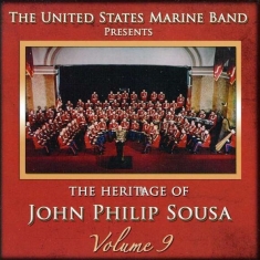 United States Marine Band - Heritage Of J P Sousa Vol 9