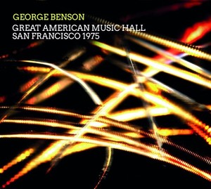 George Benson - Great American Music Hall, San Fran