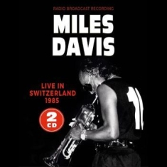 Miles Davis - Live In Switzerland