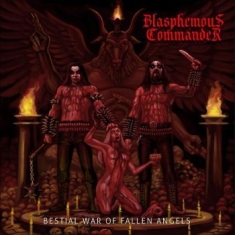 Blasphemous Commander - Bestial War Of Fallen Angels