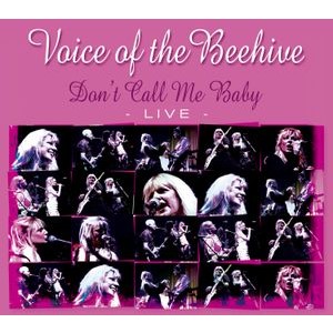 Voice Of The Beehive - Don't Call Mr Baby - Live