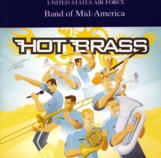 U S Air Force Band Of Mid-America - Hot Brass