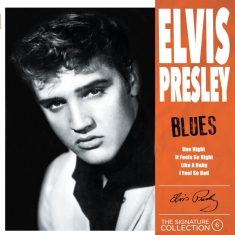 Presley Elvis - Signature Collection No. 6 - Blues