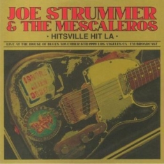 Strummer Joe & The Mescaleros - Hitsville Hit L.A. - Live At The Ho