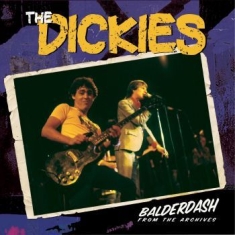 Dickies The - Balderdash: From The Archive