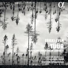 Tüür Erkki-Sven - Canticum Canticorum Caritatis